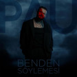 Pau - Benden Soylemesi